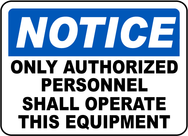 Only Authorized Personnel Sign E By Safetysign Com
