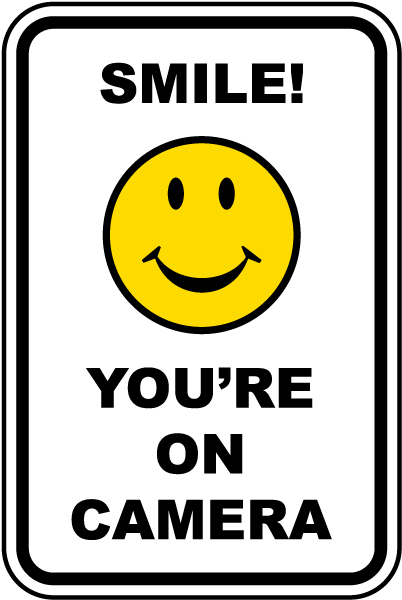 smile-you-re-on-camera-sign-f8065-by-safetysign
