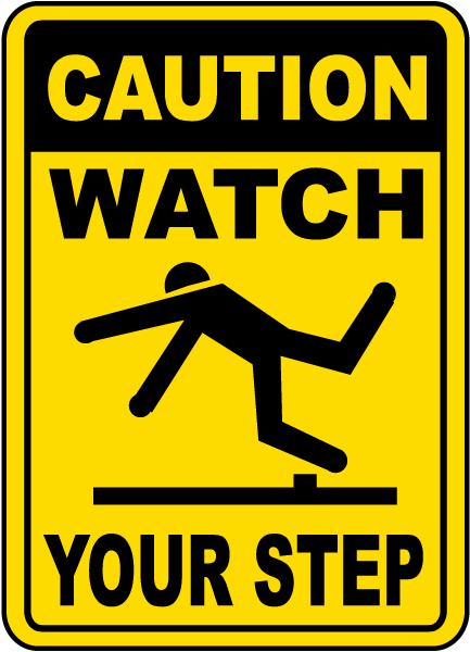 caution-watch-your-step-sign-e5330-by-safetysign