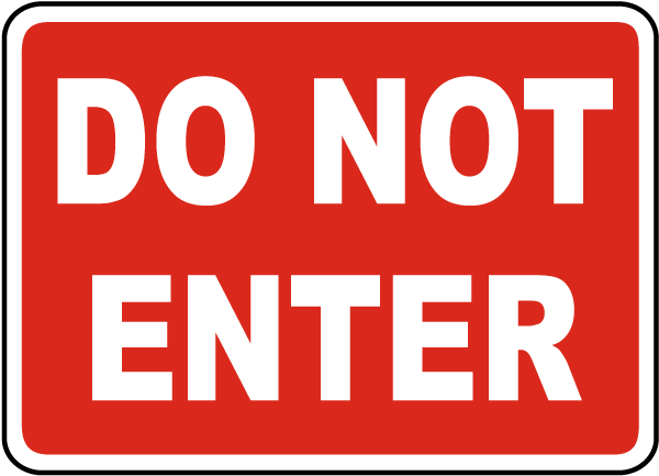 Do Not Enter Sign F7528 By