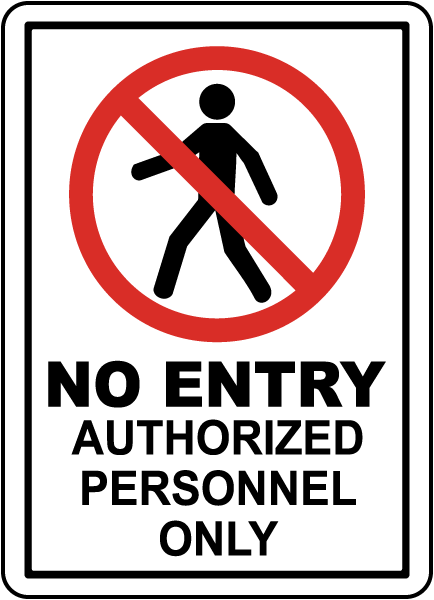 No Entry Authorized Personnel Only Sign G2632 By