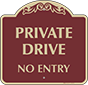 Private Drive No Entry Sign - Save 10% Instantly
