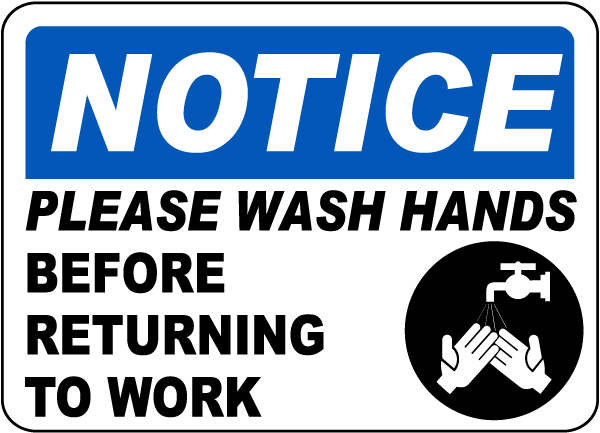 Notice Please Wash Your Hands Label D5683L - by SafetySign.com