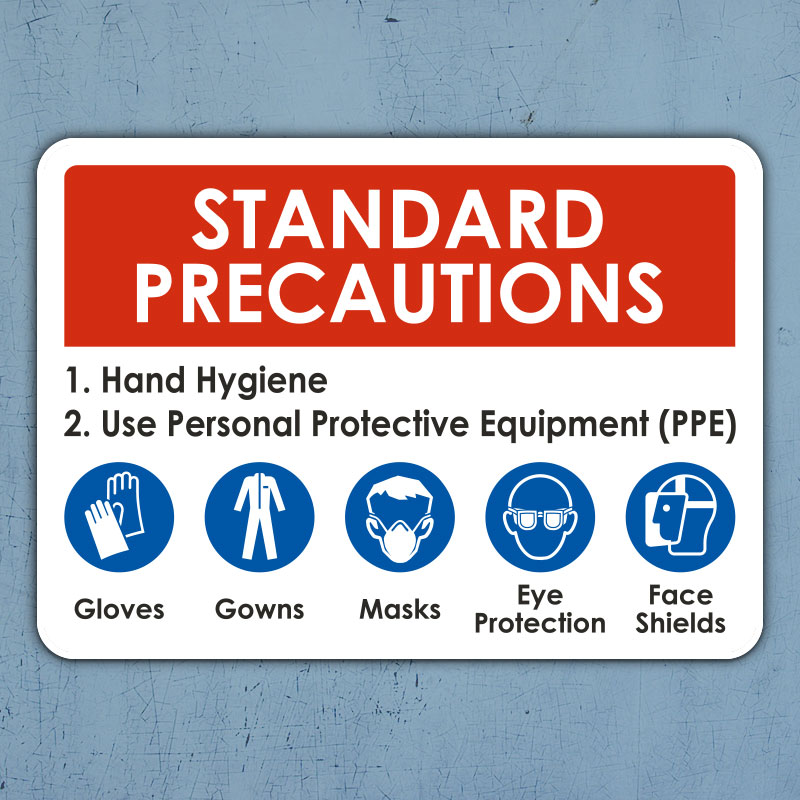 standard-precautions-sign-d6100-by-safetysign