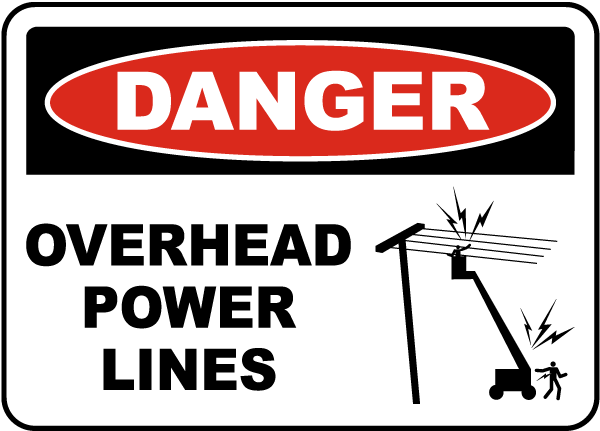Overhead Power Lines Sign E2282 F5e