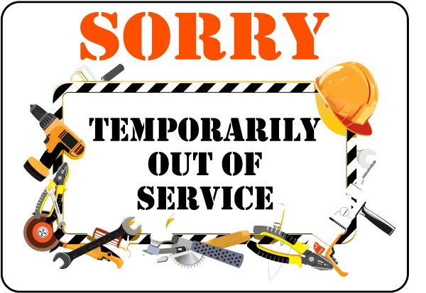 Sorry Temporarily Out Of Service Sign Claim Your Discount