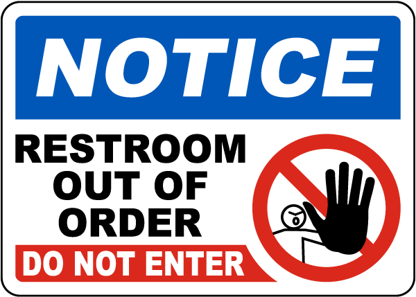 Restroom Out Of Order Sign Save 10 Instantly