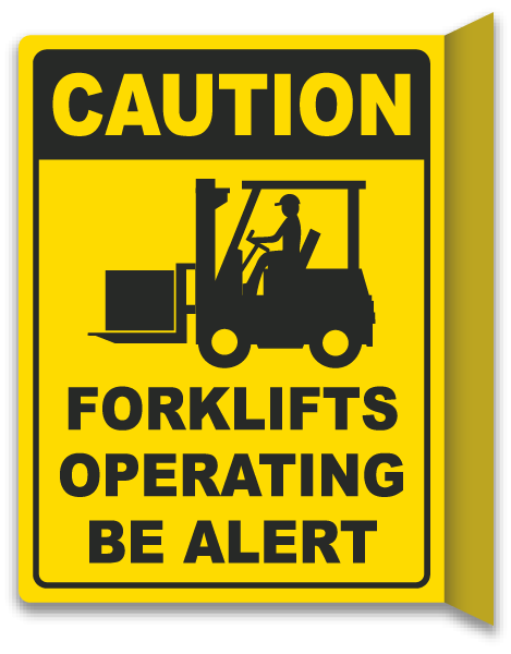 Forklift In Operation Safety Sign