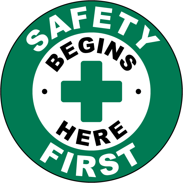 Safety First Begins Here Floor Sign - Get 10% Off Now