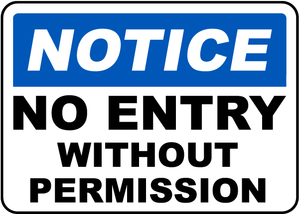No Entry Without Permission Sign F3738 By Safetysign Com. www.safetysign.co...