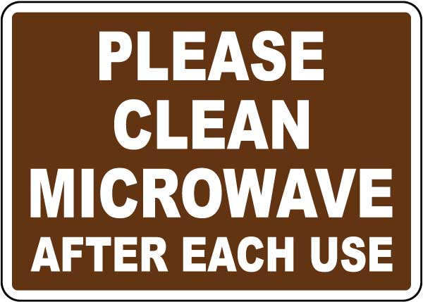 Clean Microwave After Each Use Sign - In Stock, Ships Fast