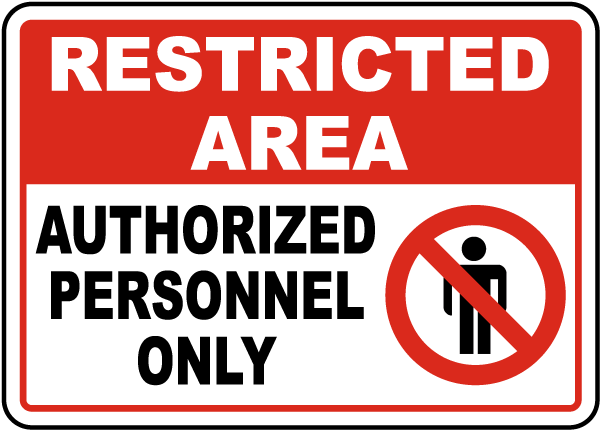 Authorized Personnel Only Sign F7302