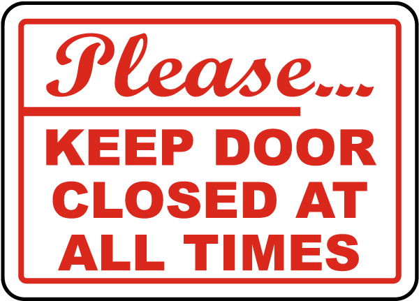 keep-this-door-closed-sign-g1858