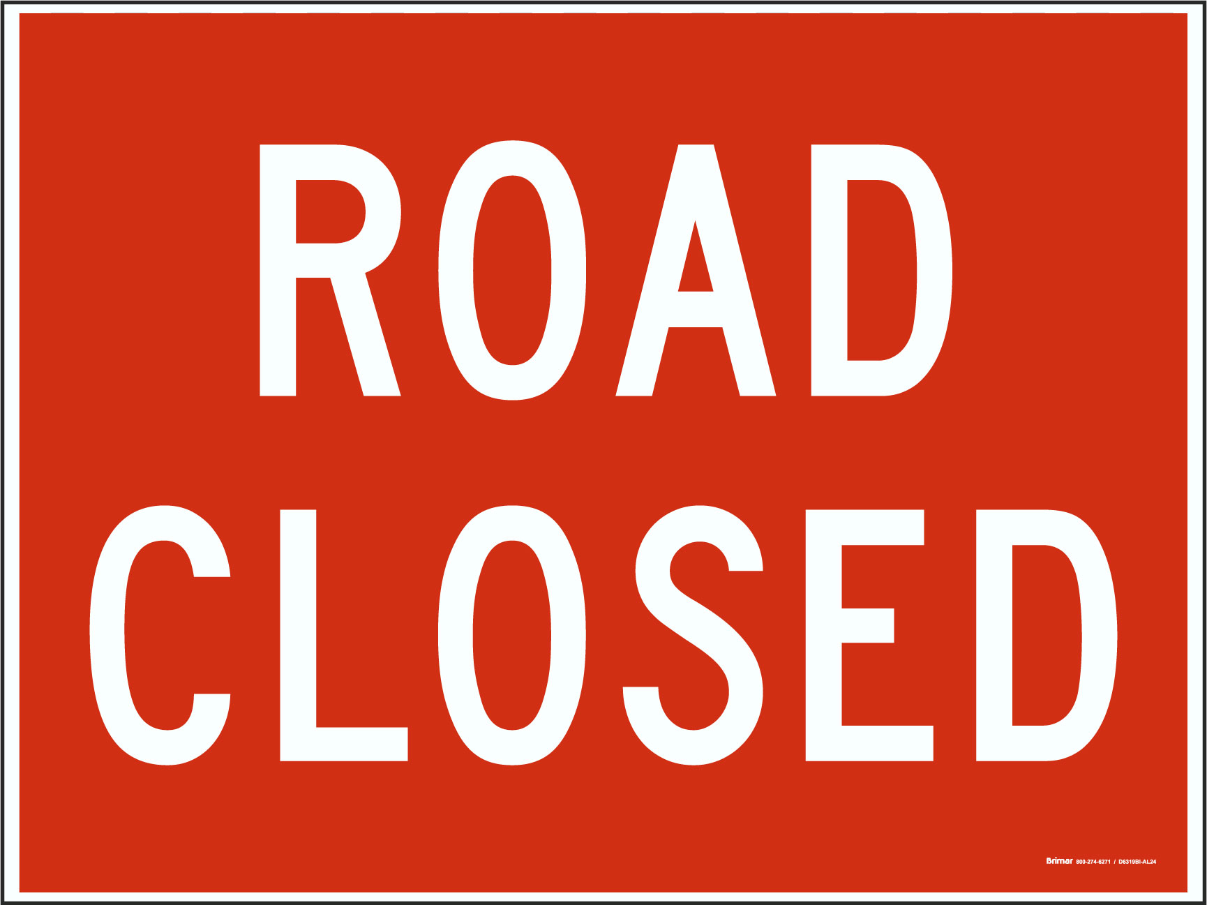 Road Closed Sign Printable