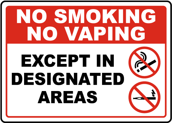 No Smoking No Vaping Except in Designated Areas Sign - Save 10%