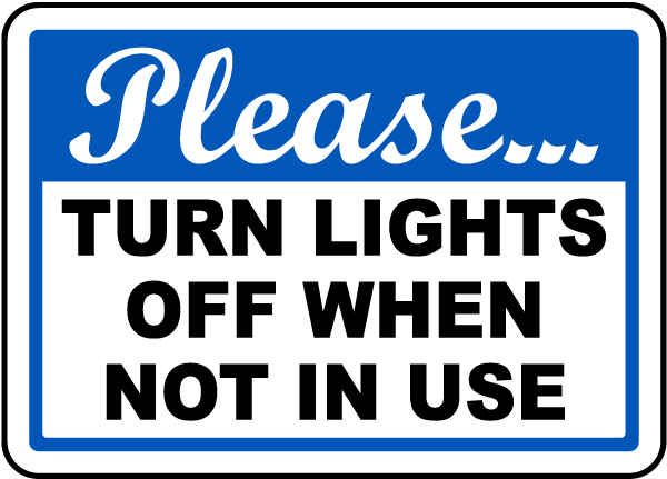 turn off light sign