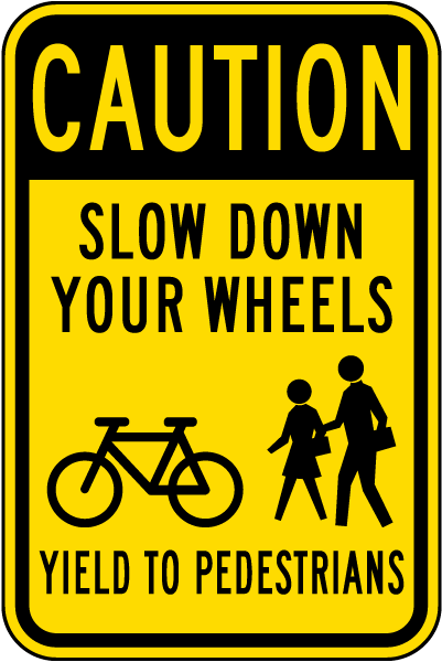 2. pedestrians and bicycle riders do not have to obey traffic signals.