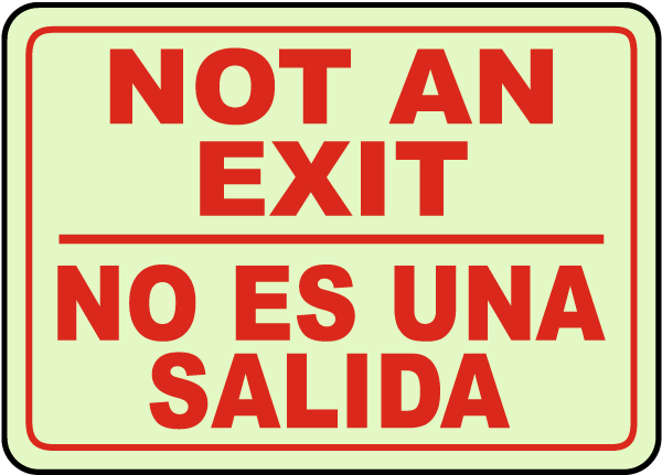 Bilingual Not An Exit Sign