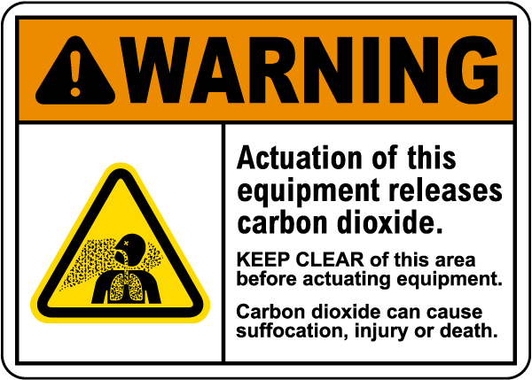 Warning Carbon Dioxide Can Cause Injury or Death Sign