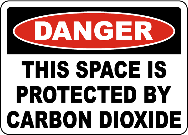Danger Space is Protected By CO2 Sign