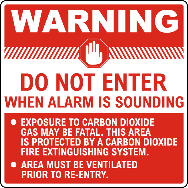 Warning Do Not Enter CO2 Sign