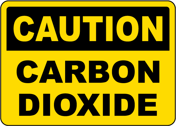 Caution Carbon Dioxide Sign