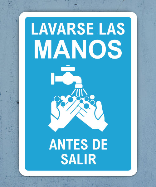 Spanish Lavarse Las Manos Antes De Salir Sign