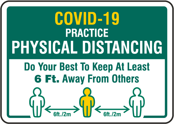 Covid-19 Practice Physical Distancing Sign