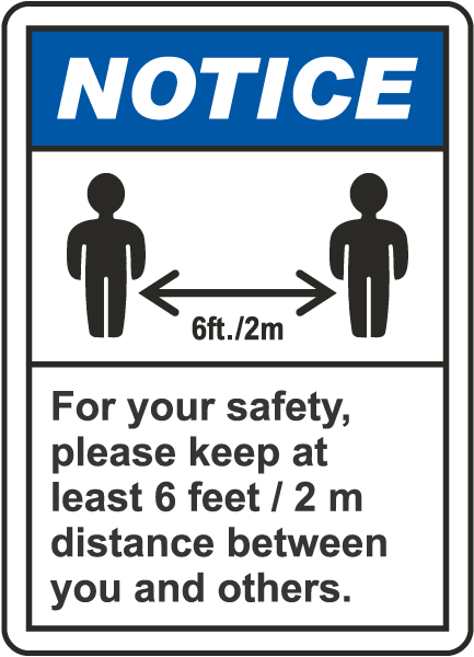 For Your Safety, Please Keep At Least 6 Ft Distance Sign