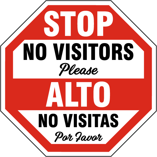 Bilingual Stop No Visitors Please Yard Sign D6035BI, by ...