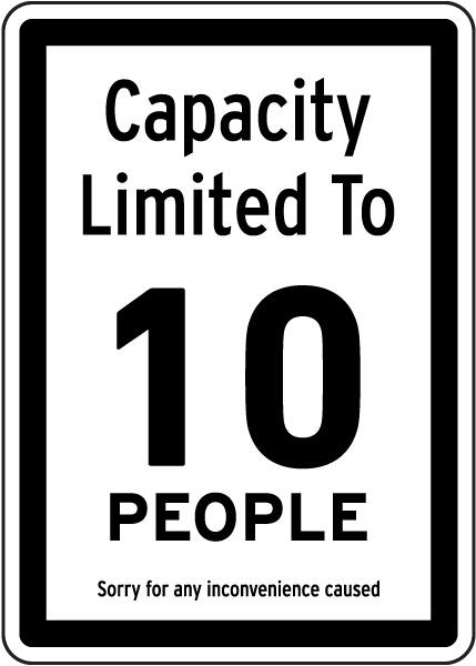 Capacity Limited Sign