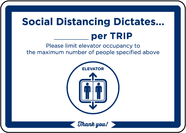 Social Distancing Requires X per Trip Elevator Sign