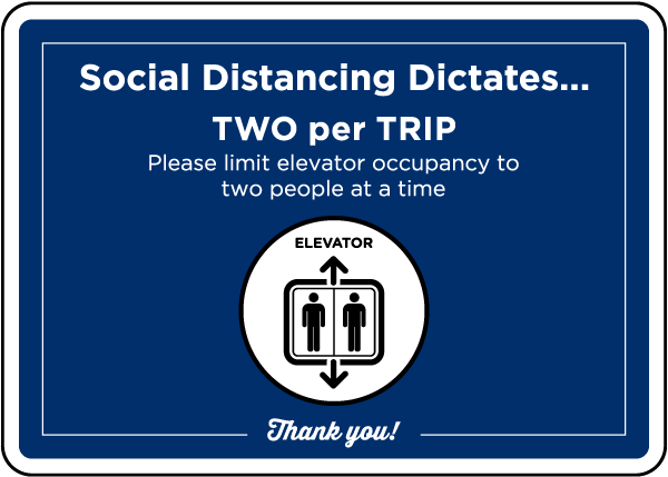 Social Distancing Requires 2 per Trip Elevator Sign
