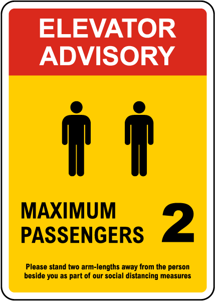 Elevator Advisory, Max 2 Passengers Sign