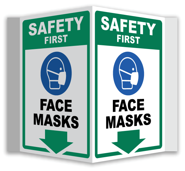 Safety First Face Masks 3-Way Sign