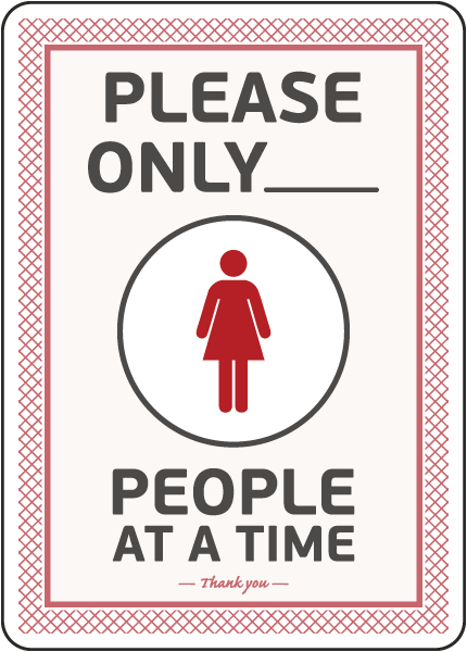 Please Only X of Number of Women Restroom Sign