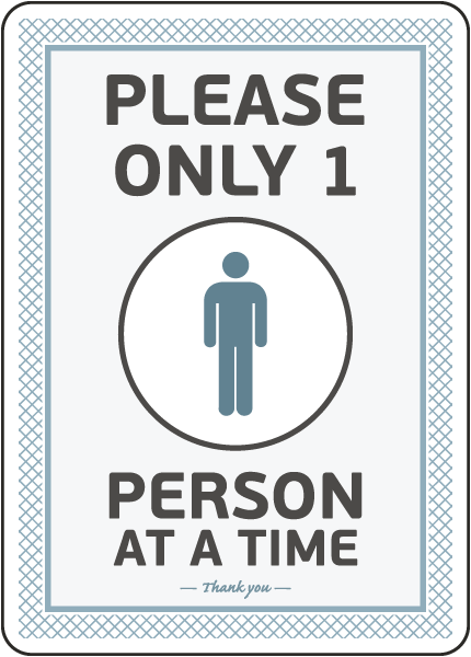 Please Only One Person Restroom Sign
