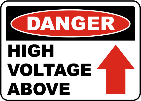 Danger High Voltage Above Sign