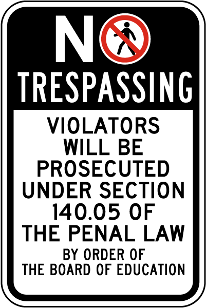 New York School No Trespassing Sign