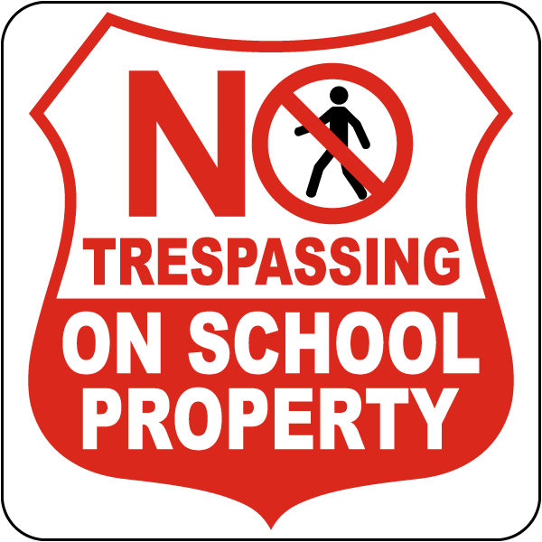 No Trespassing On School Property Sign