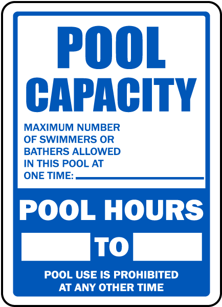 Pool Capacity and Pool Hours Sign