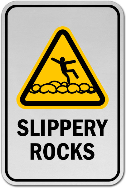 Slippery Rocks Sign