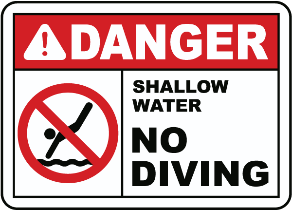 Danger Shallow Water No Diving Sign Get 10 Off Now