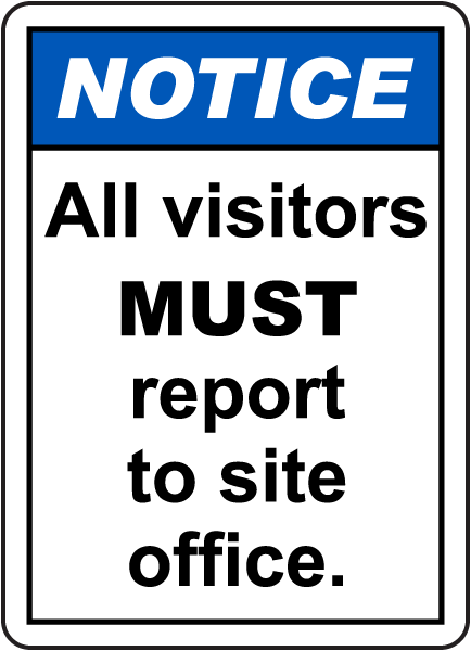 Visitors Must Report To Site Office Sign - Get 10% Off Now