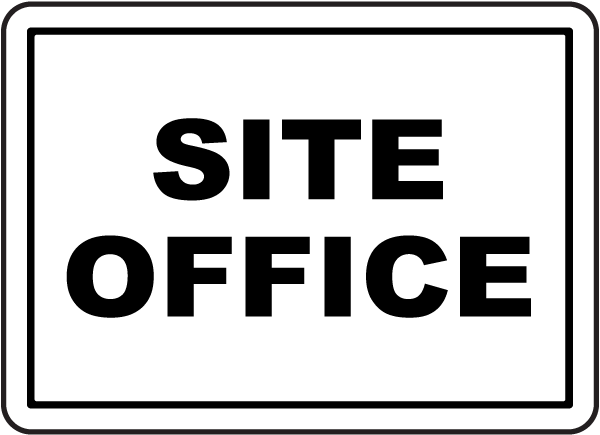 Site Office Sign - G2568