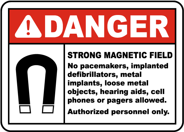 Danger Strong Magnetic Field Sign