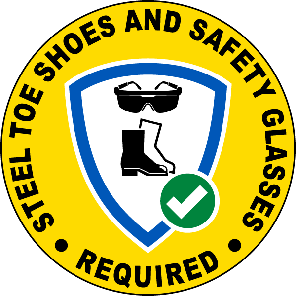 Steel Toe Shoes and Safety Glasses Required Floor Sign - Save 10%