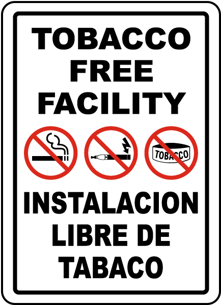 Bilingual Tobacco Free Facility Sign