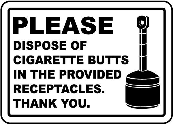 Cigarette Butt Receptacle Signs | USA Made | Low Prices