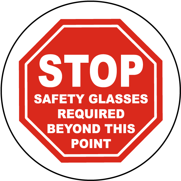 Stop Safety Glasses Required Floor Sign